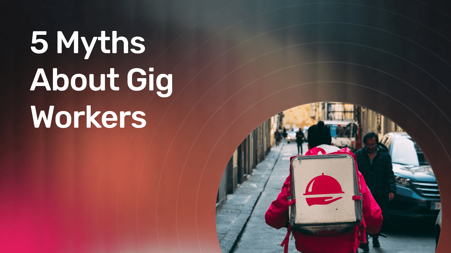 5 Myths About Gig Workers banner