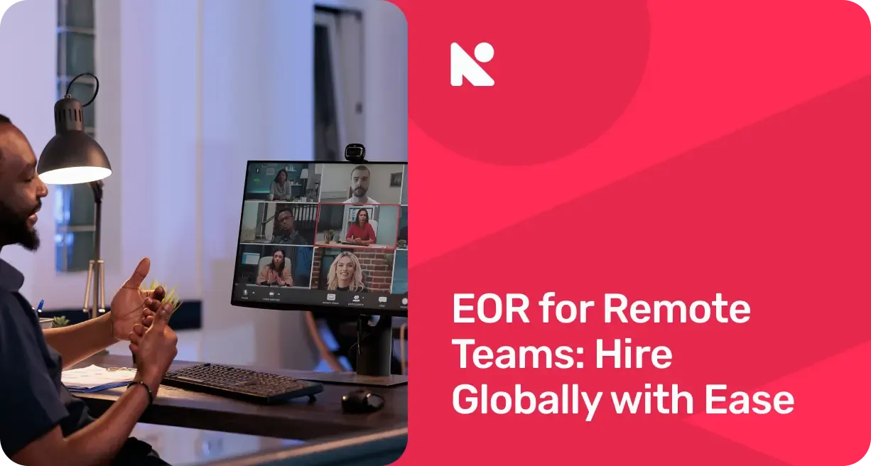 EOR for Remote Teams_ Hire Globally with Ease.webp