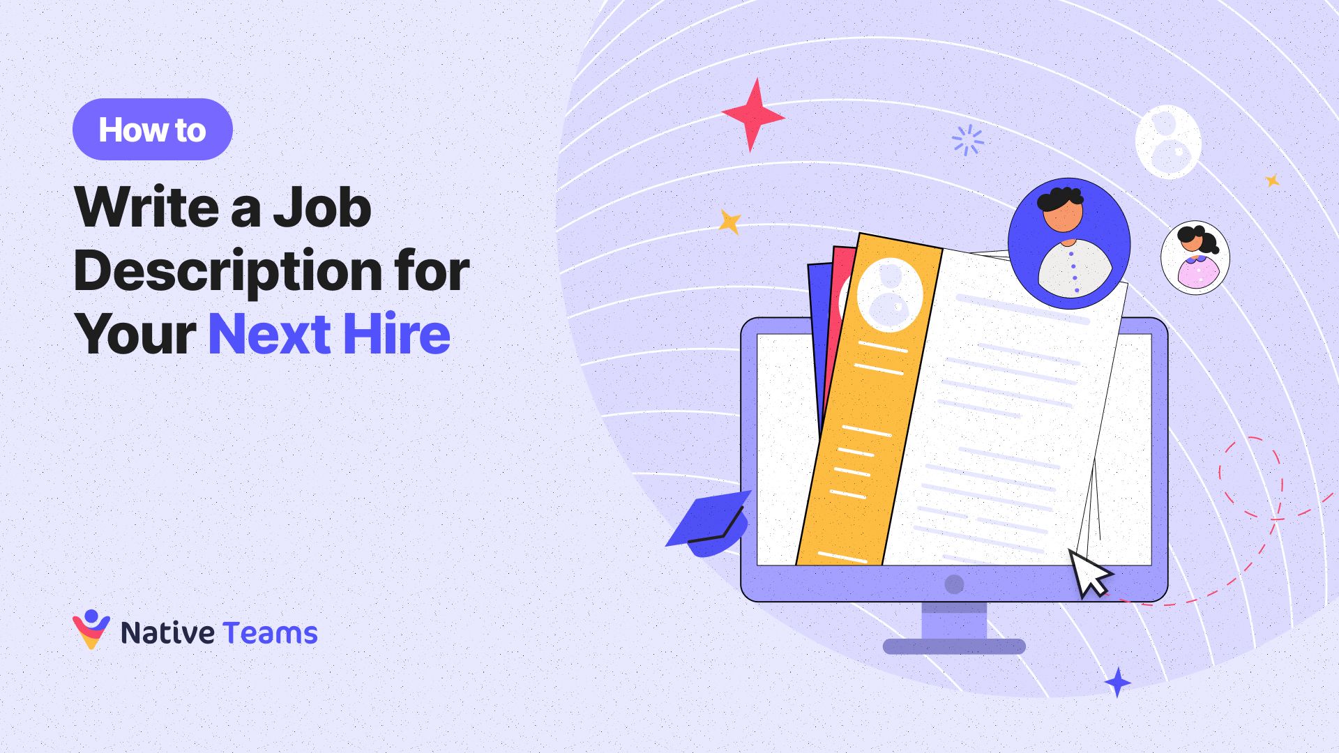 Step-by-Step Process: How to Write a Job Description