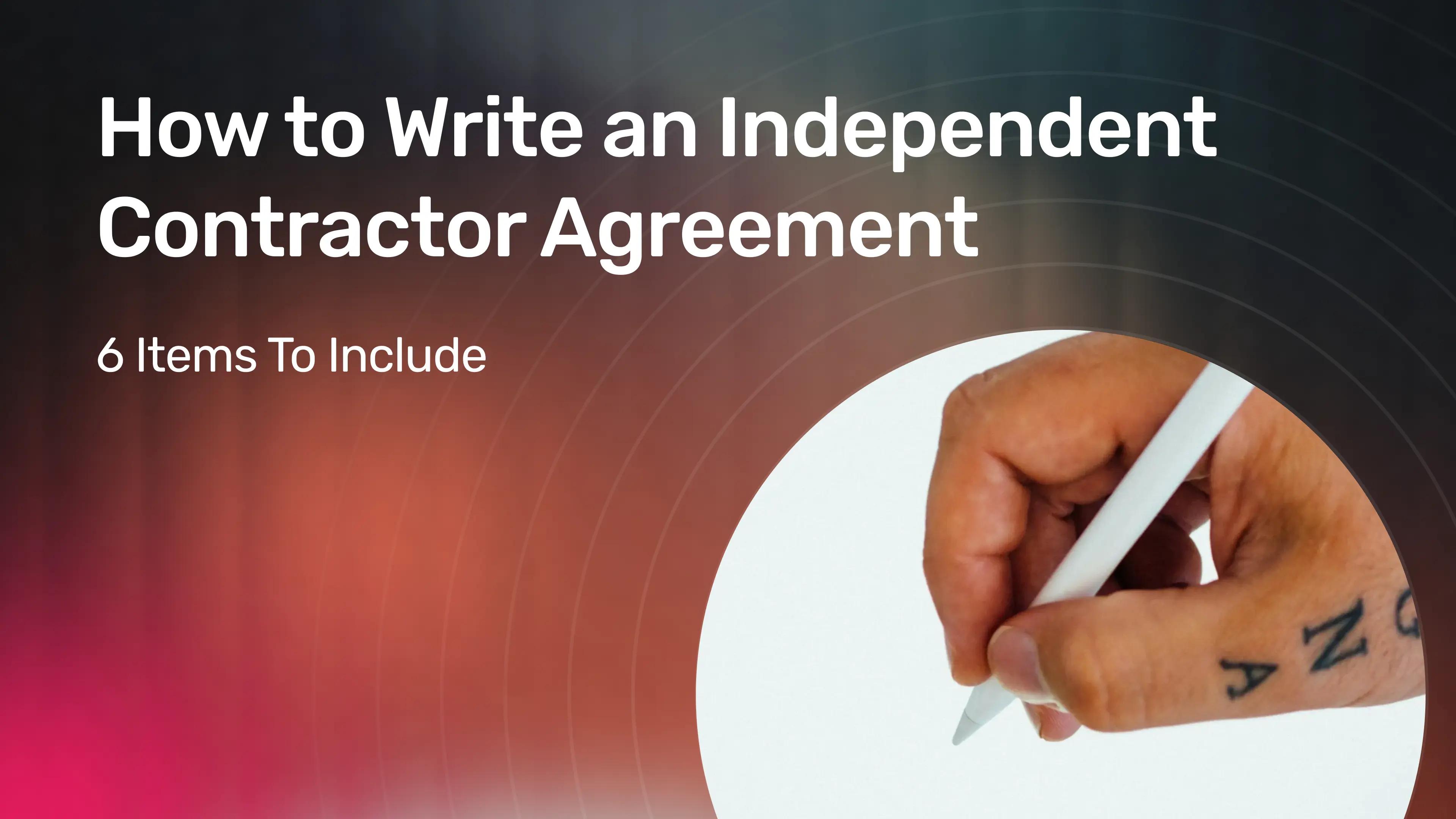How to Write an Independent Contractor Agreement.webp