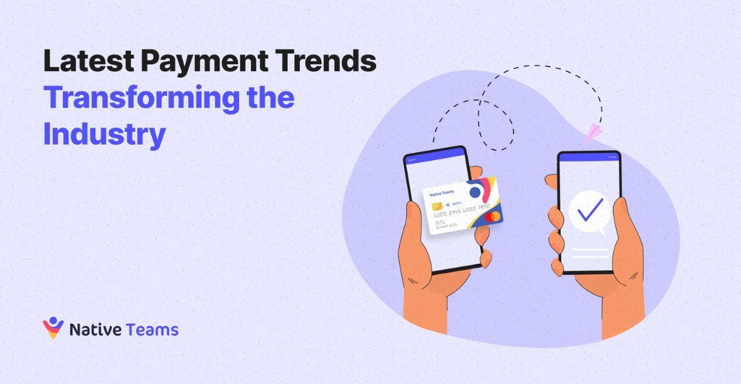 Image from Latest-Payment-Trends-Transforming-the-Industry