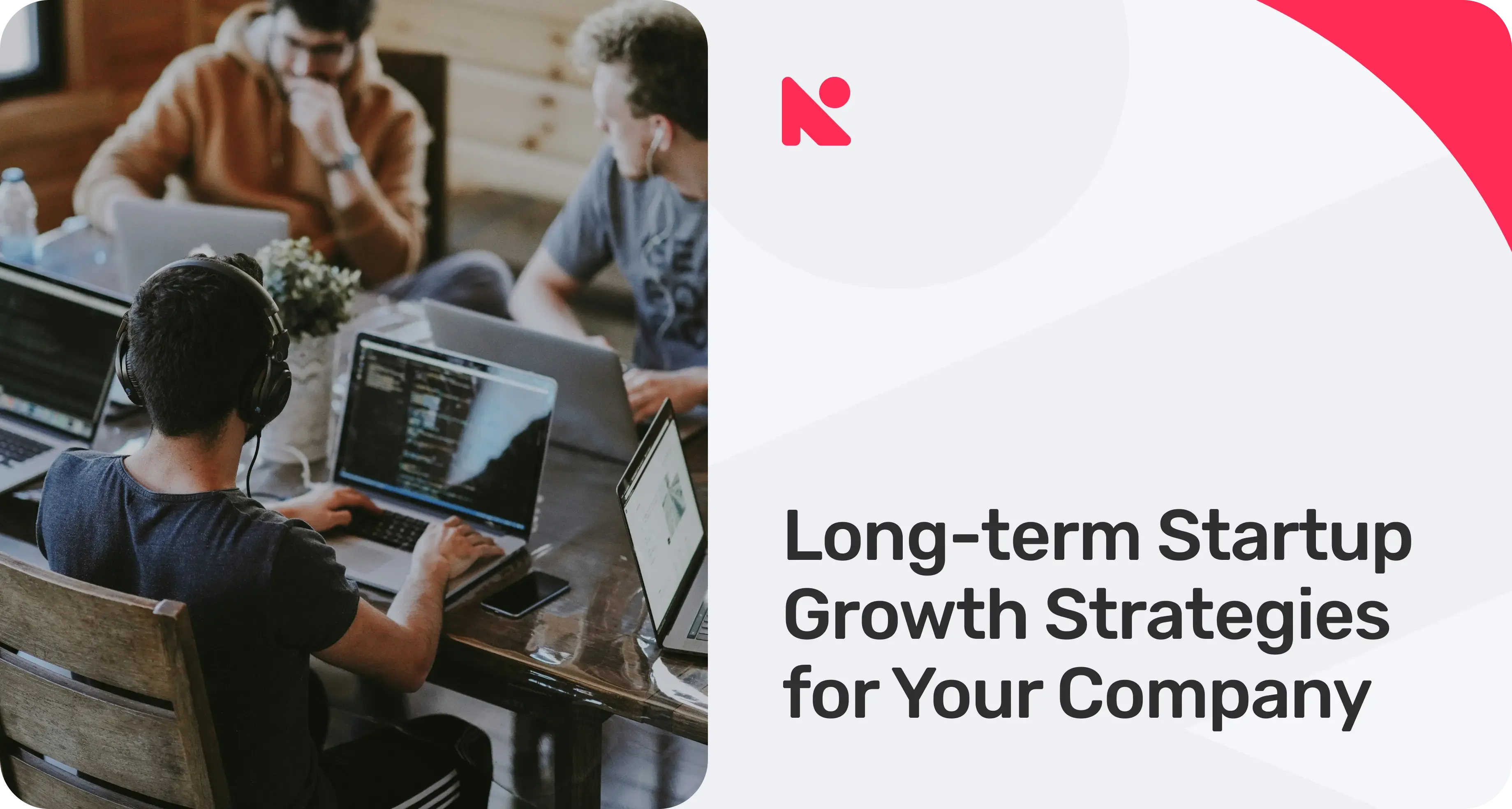 Long-term Startup Growth Strategies for Your Company.webp