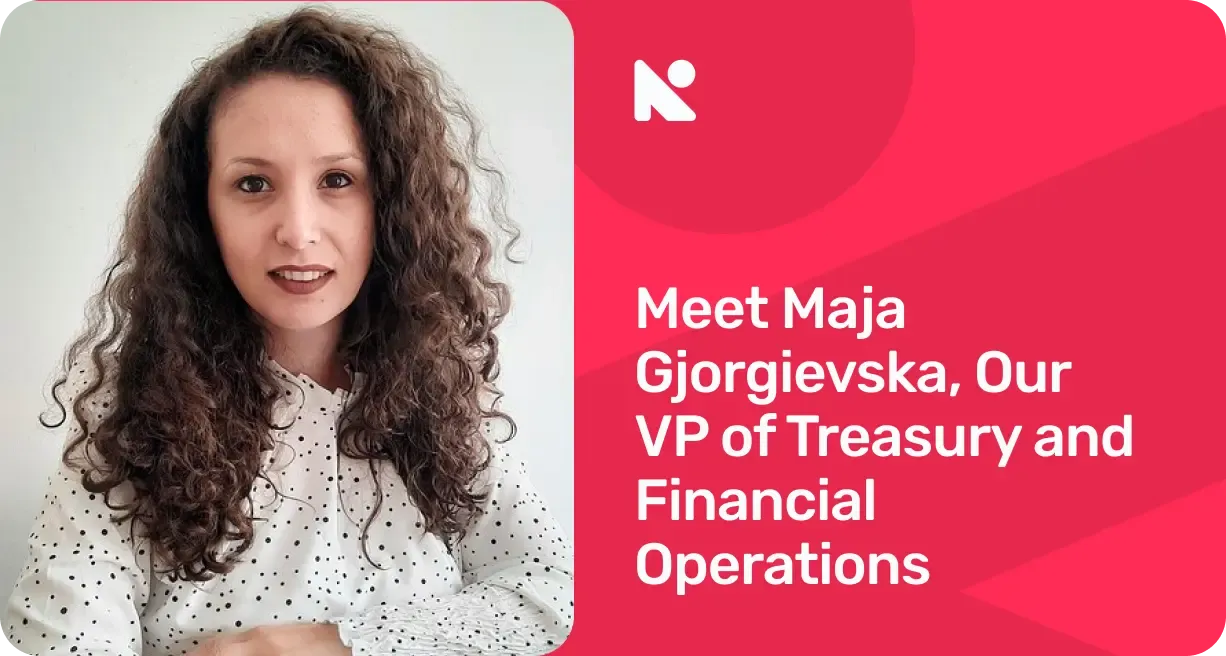 Meet Maja Gjorgievska, Our VP of Treasury and Financial Operations.webp