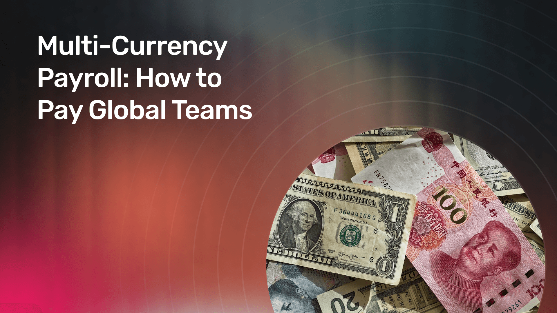 Multi-Currency Payroll_ How to Pay Global Teams banner