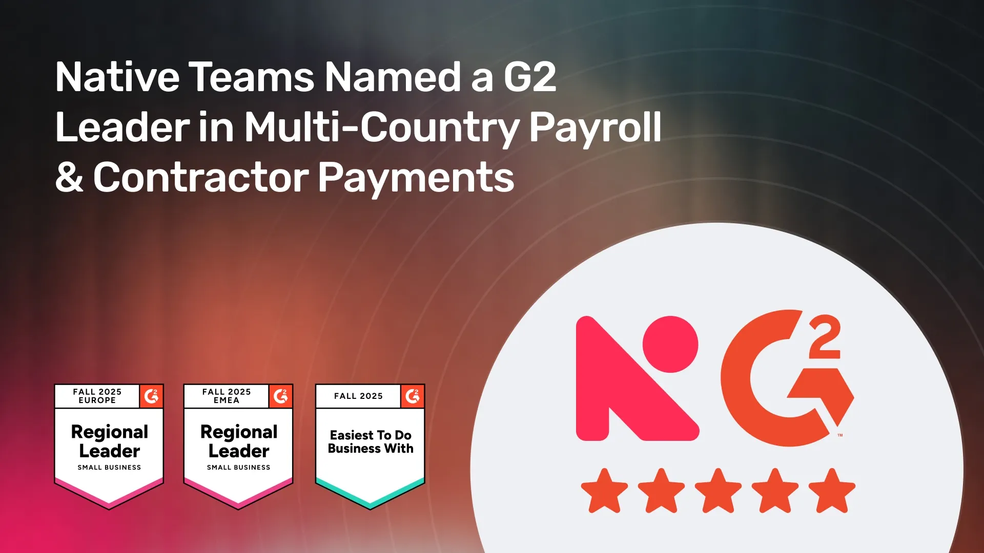 Native Teams Named a G2 Leader in Multi-Country Payroll & Contractor Payments banner