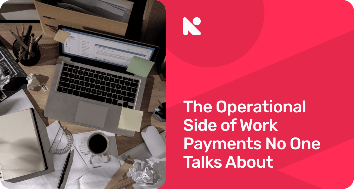The Operational Side of Work Payments No One Talks About banner image