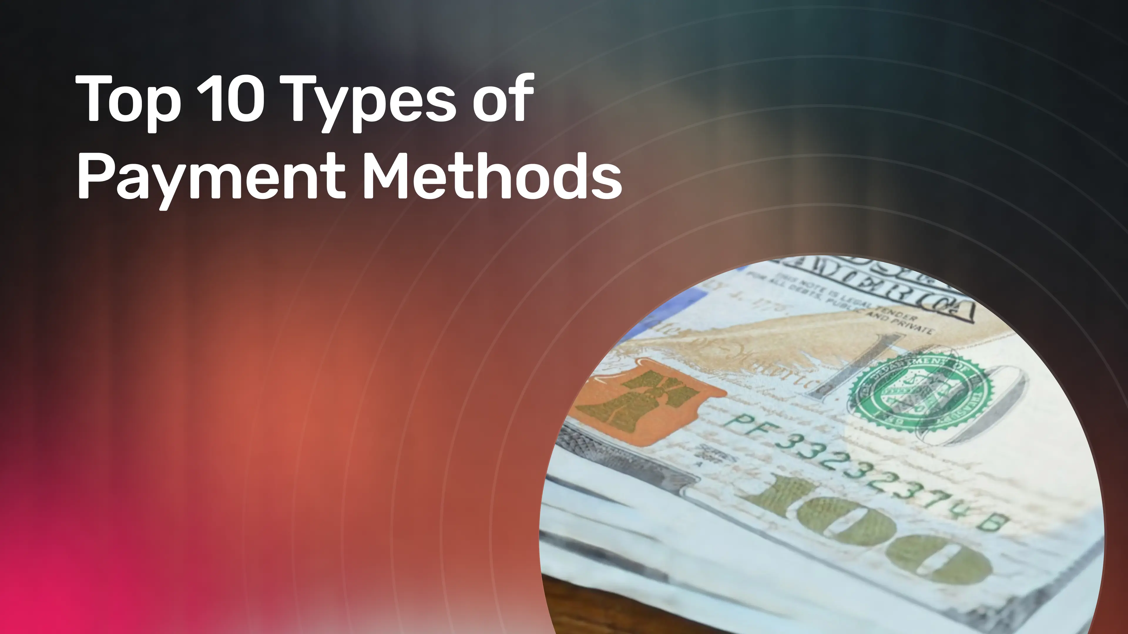 Top 10 Types of Payment Methods.webp