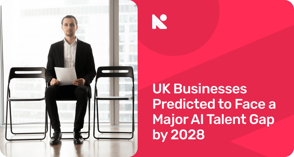 UK Businesses Predicted to Face a Major AI Talent Gap by 2028 banner image
