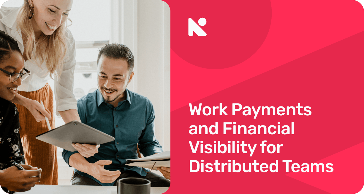 Work Payments and Financial Visibility for Distributed Teams.png