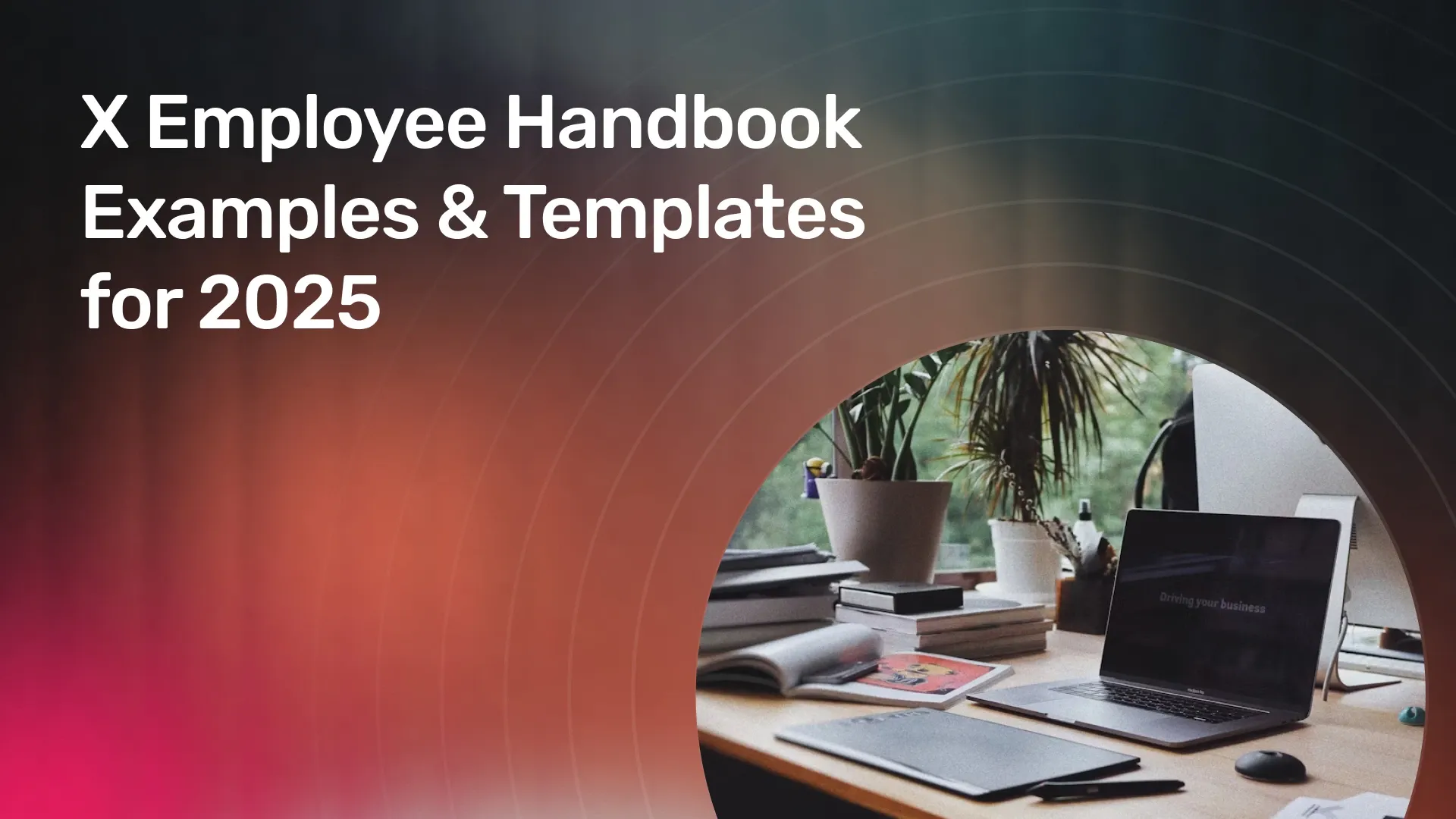 X Employee Handbook Examples & Templates for 2025 banner image