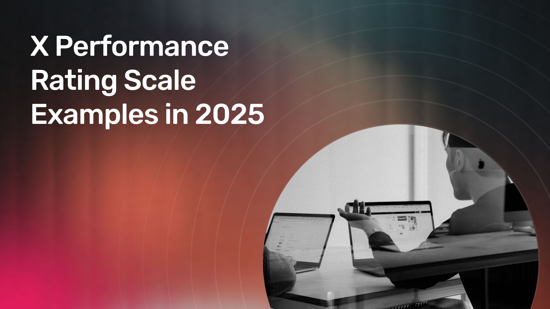 X Performance Rating Scale Examples in 2025 banner image