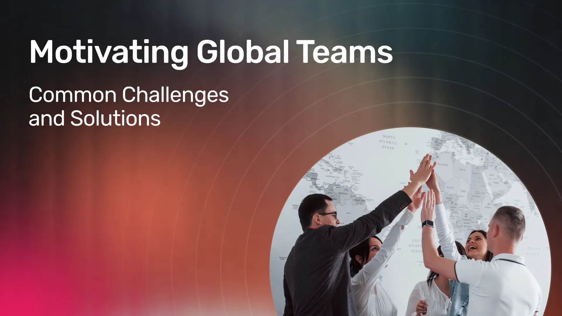 motivating-global-teams.webp